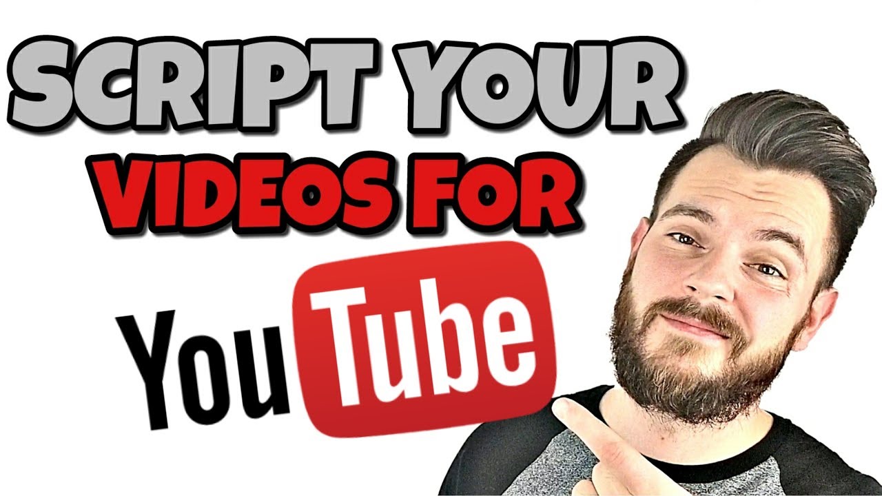 How To SCRIPT Your YOUTUBE Video! - YouTube
