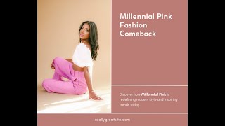 Millennial Pink Fashion Revival - The Return Of A Chic Neutral