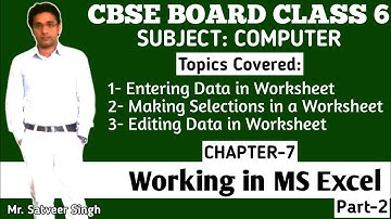 CBSE Board Class 6 Computer | Chapter 7 | Working in MS Excel | NCERT Solutions Grade 6 | Part 2