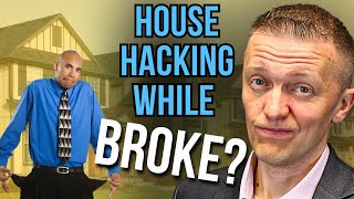 Can I Invest in Real Estate with No Money and No Credit? | House Hacking FAQ