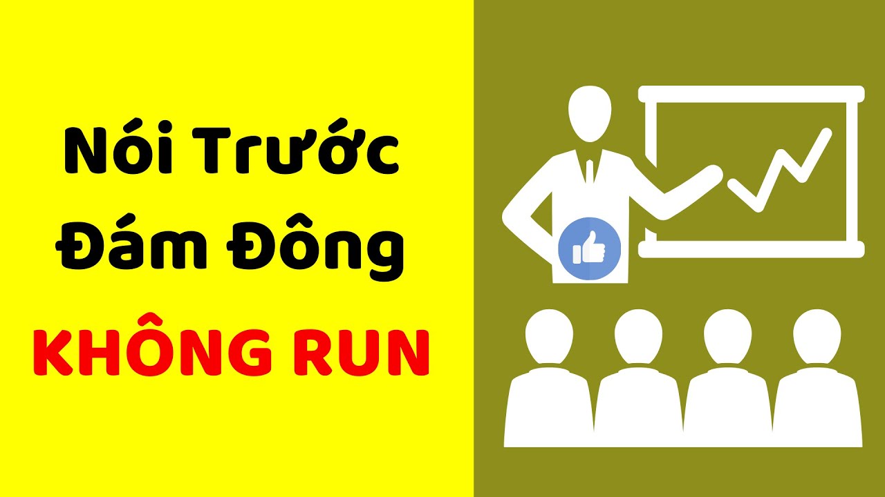 Học cách nói chuyện trước đám đông | 5 Cách NÓI CHUYỆN TRƯỚC ĐÁM ĐÔNG Không Run Sợ