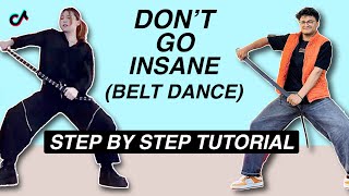 Don’t go insane (belt choreo)*EASY DANCE TUTORIAL* (Beginner Friendly)