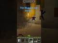 I got killed by a mini wuggy