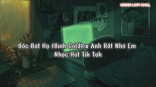 Bốc Bát Họ (Bình Gold) x Anh Rất Nhớ Em Nhạc Trẻ Remix Nhạc Hot Tik Tok