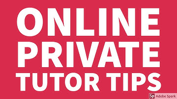Online Private Tutor Tips