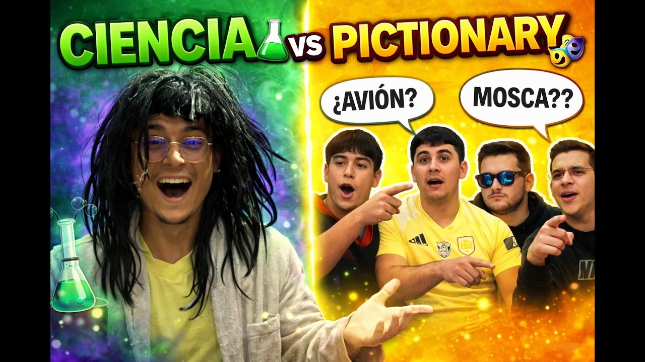 CIENCIA Y PICTIONARY LOCO (NO LOS VUELVO A INVITAR)