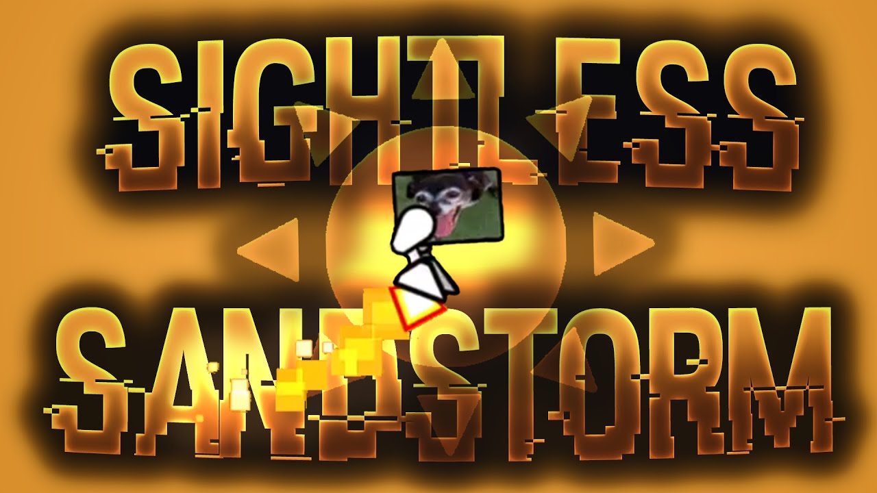Sightless Sandstorm 100% (Invisible Sunset Sandstorm) - YouTube