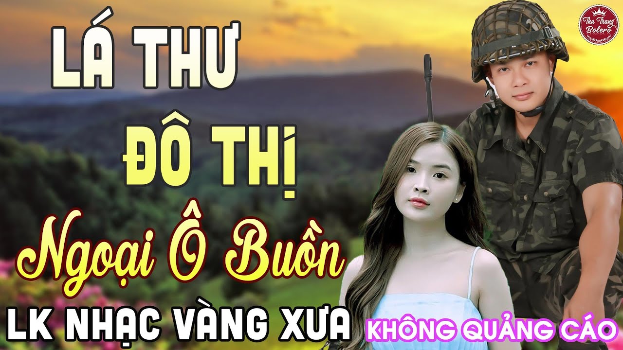 LÁ THƯ ĐÔ THỊ ➤ LK Nhạc Vàng Xưa CÔNG TUẤN Toàn Bài Hay Nghe Cực Êm Tai✔️KHÔNG QUẢNG CÁO
