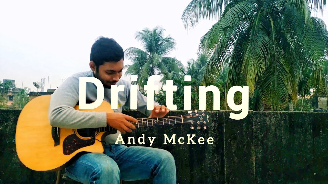 Drifting Andy Mckee Cover By Saurav Youtube