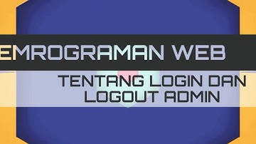 Membuat Halaman Admin dan User Only dengan PHP dan MySQL