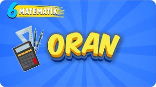 6. Sınıf Matematik: Oran #2022