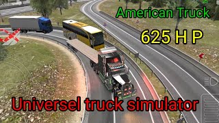 Universel truck simulator / American truck 625 hp engine/ universe game screenshot 2
