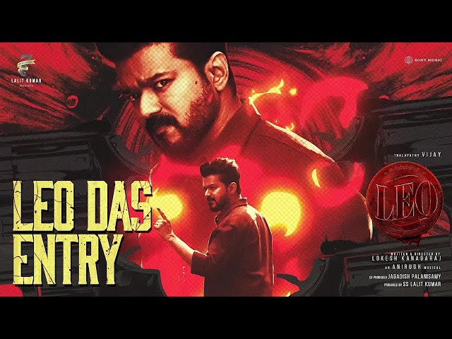 Leo Das Entry Video | LEO | Thalapathy Vijay | Lokesh Kanagaraj | Anirudh Ravichander class=