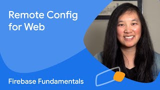 Getting started with Firebase Remote Config on the web - Firebase Fundamentals