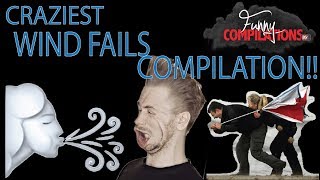 CRAZIEST wind fails compilations!!!