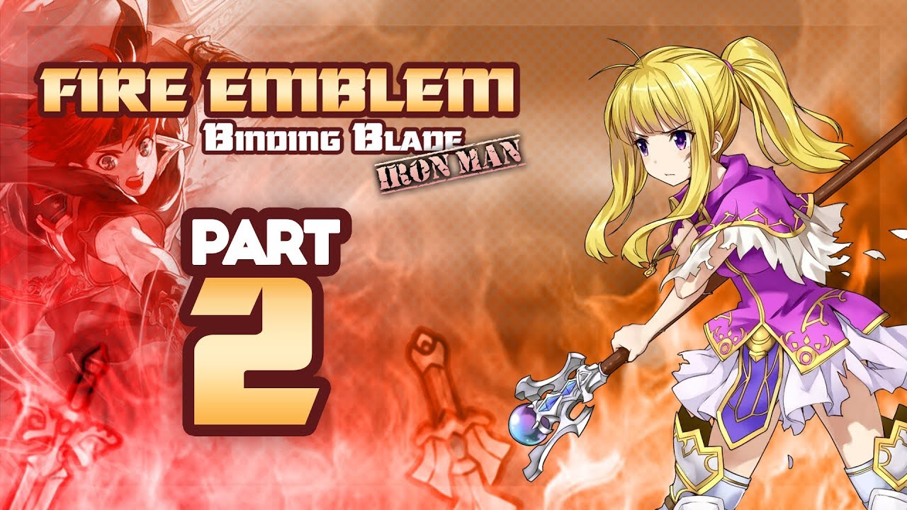 Part 1 Fire Emblem 6 Binding Blade Hard Mode Ironman Stream Youtube