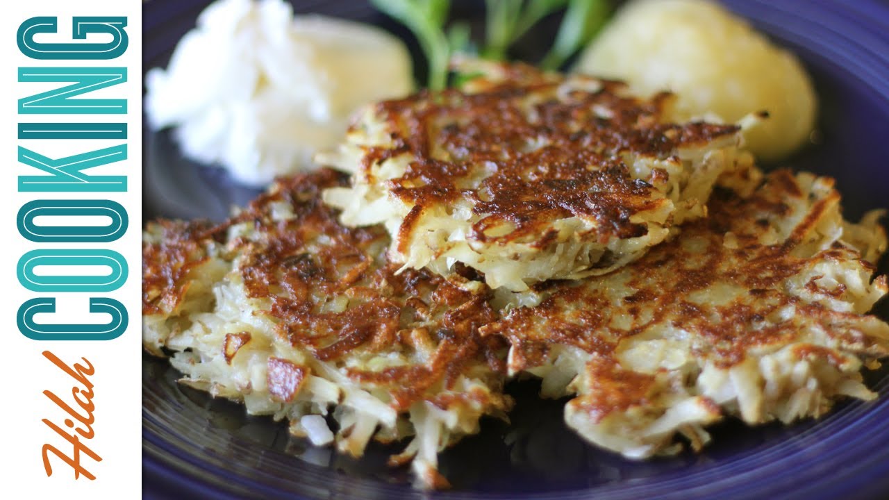 How To Make Potato Latkes | Hilah Cooking