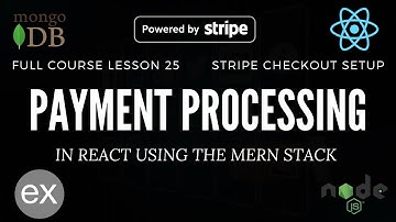 Stripe Checkout Setup - E-commerce: Lesson 25