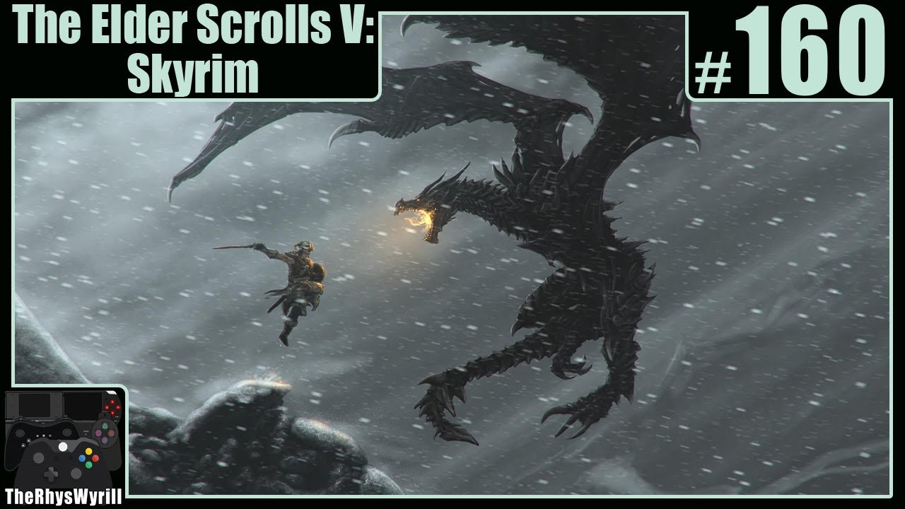 The Elder Scrolls V: Skyrim Playthrough | Part 160 - YouTube