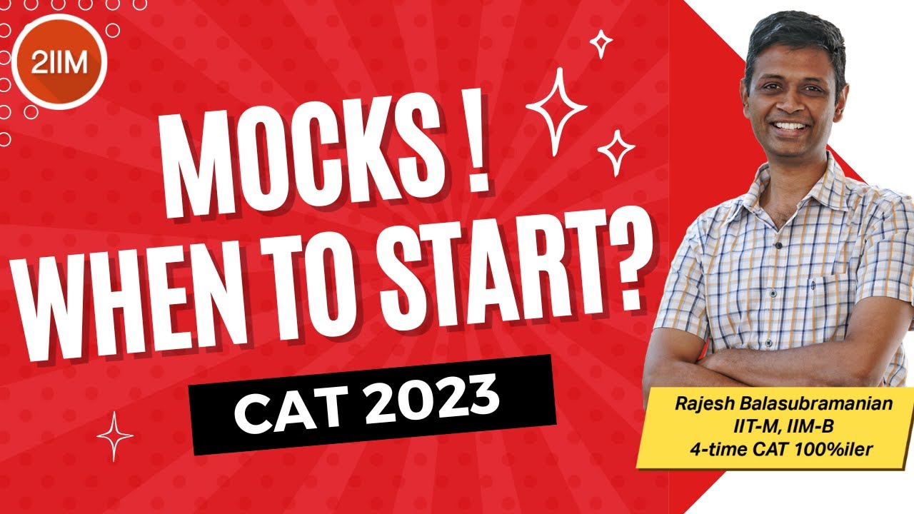 When to Start Mocks? | Mock Strategy For CAT 2023 | 2IIM CAT ...