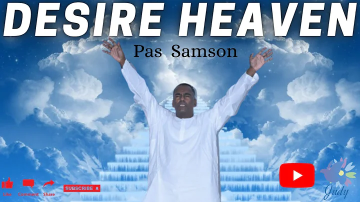 TPM | Message | Desire Heaven | Pas Samson