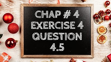 Chapter 4 │Exercise 4 │Question 4.5 │Measure of Dispersion │Smart Syllabus │Statistics XI │