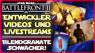 Blendgranate wird schlechter! - Mehr Videos & Livestreams der Entwickler! - Star Wars Battlefront 2