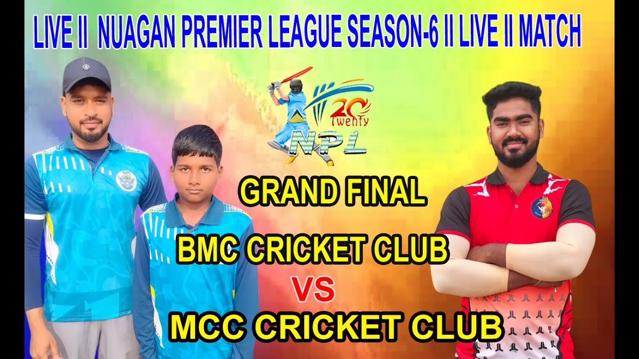 LIVE II  NUAGAN PREMIER LEAGUE SEASON-6 GRAND FINAL II LIVE II MATCH - 17 II