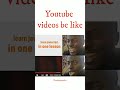 Youtube videos be like😂🤣😅#coders #programmers #clientes #viral #shorts