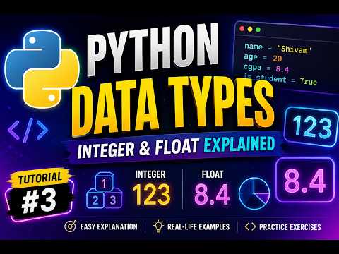 Python Data Types Explained for Beginners | Integer & Float | Python Tutorial #3