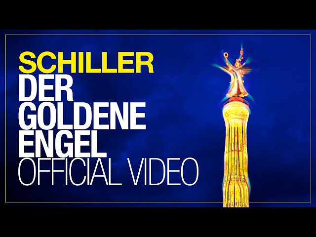 Schiller - Der goldene Engel