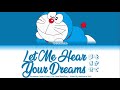 【FULL VER】『Let Me Hear Your Dream』 - Doreamon Insert Song | Full [Rom/Kan/Eng] Coloured Code Video
