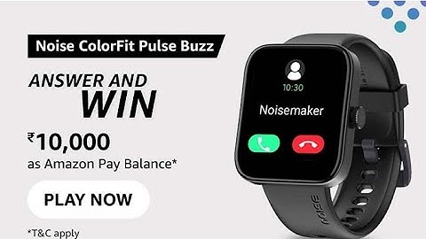noise colorfit pulse buzz amazon quiz answers June 2022