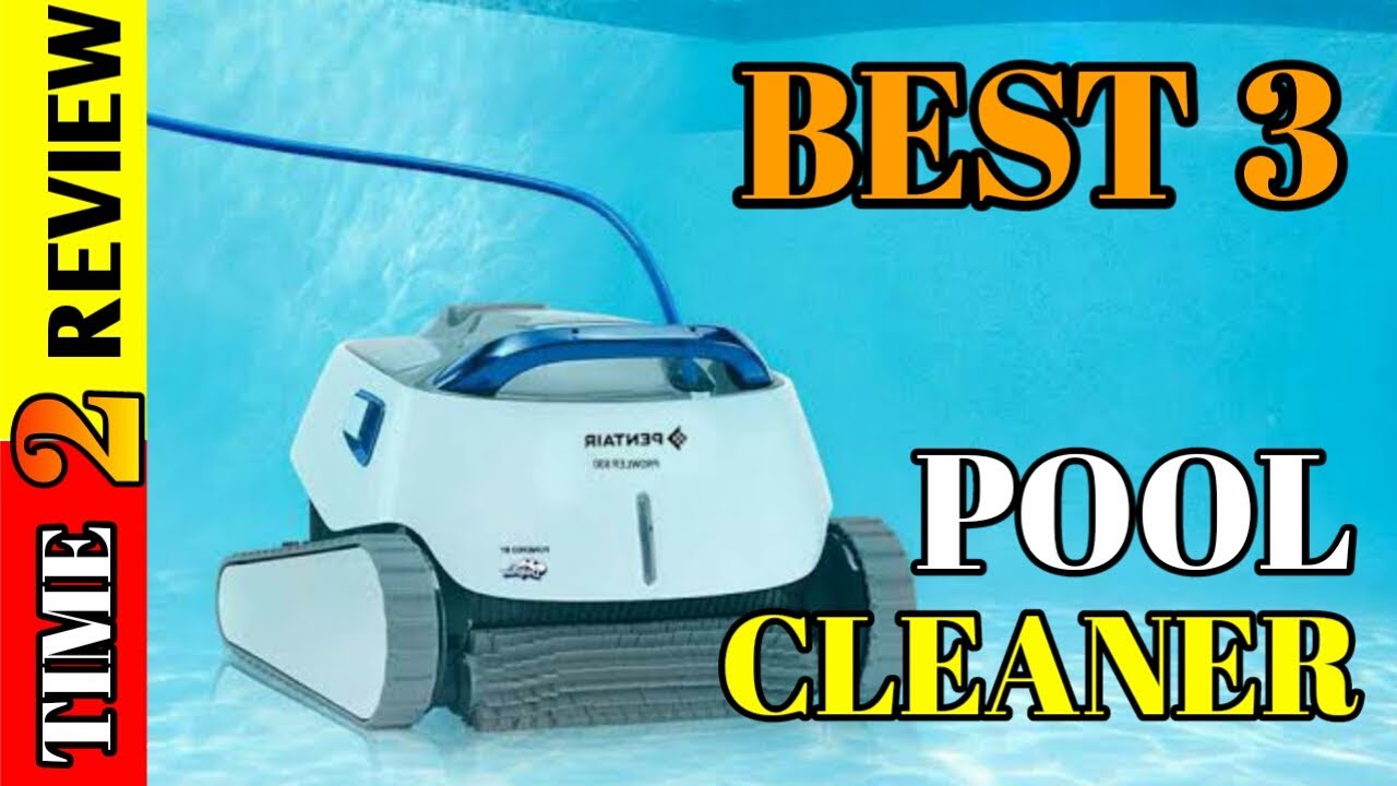 Best 3 pool cleaner review in 2021 By Time 2 review !! Robot Pool Cleaner Best Robot Pool Cleaner !!