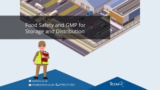 Food Safety and GMP for Storage and Distribution training demo