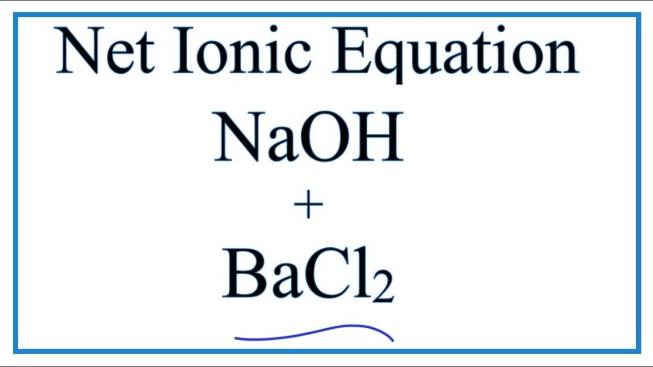 Ba oh 2 cl. Bacl2+NAOH. Bacl2+NAOH ионное уравнение. Bacl2 NAOH молекулярное уравнение. Ba no3 2 из bacl2.