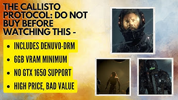 Do NOT Buy The Callisto Protocol Before Watching This: 6GB VRAM REQUIRED TO RUN THE GAME! DENUVO!