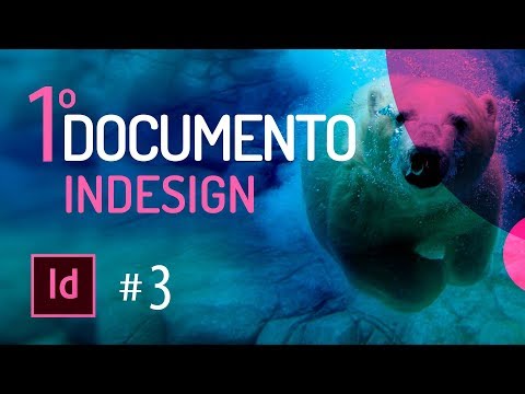 Curso de INDESIGN CC #03 Aprenda como configurar documento.