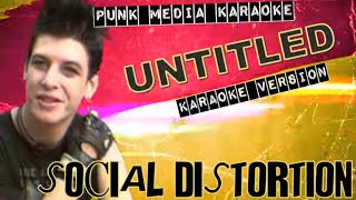 Social Distortion - Untitled (Karaoke Version) Instrumental - PMK