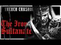 [TRENCH CRUSADE] LE SULTANAT DE FER l LORE FR