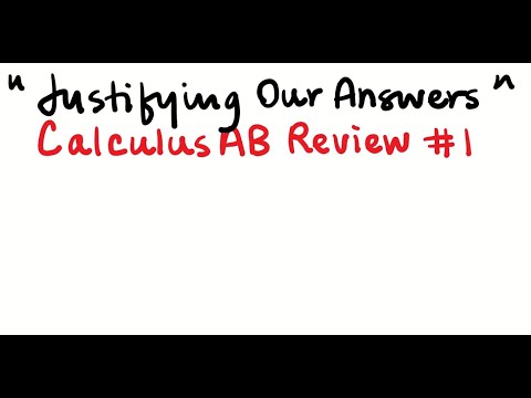 Justifying Our Answers in AP Calculus