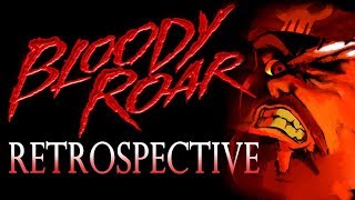 Matt's Bloody Roar Retrospective