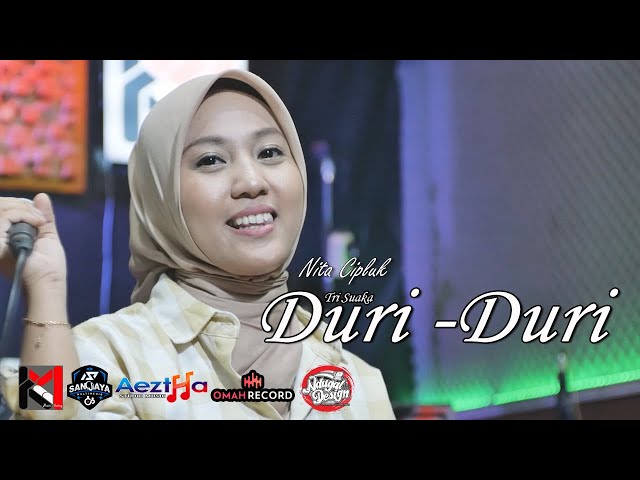 DURI-DURI Cipt. TRI SUAKA (cover) Nita Cipluk Feat. KMB class=