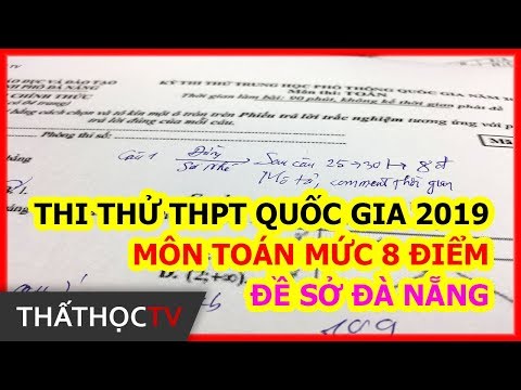 Giải Đề Thi Thử THPT Quốc Gia 2019 Môn Toán Sở Giáo Dục Đà Nẵng