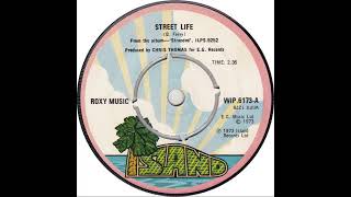 UK New Entry 1973 (225) Roxy Music - Street Life
