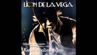 Lion de la Vega - Kaunis Olet Aina