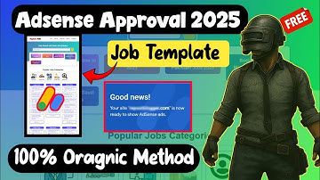 Fast Adsense Approval 2025 With WordPress Job Template | 100% Working Organic Script Method