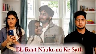 Ek Raat Naukrani Ke Sath