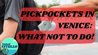 Avoiding pickpockets in Venice