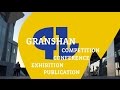 Granshan  competition conference exhibition publication  what it is all about